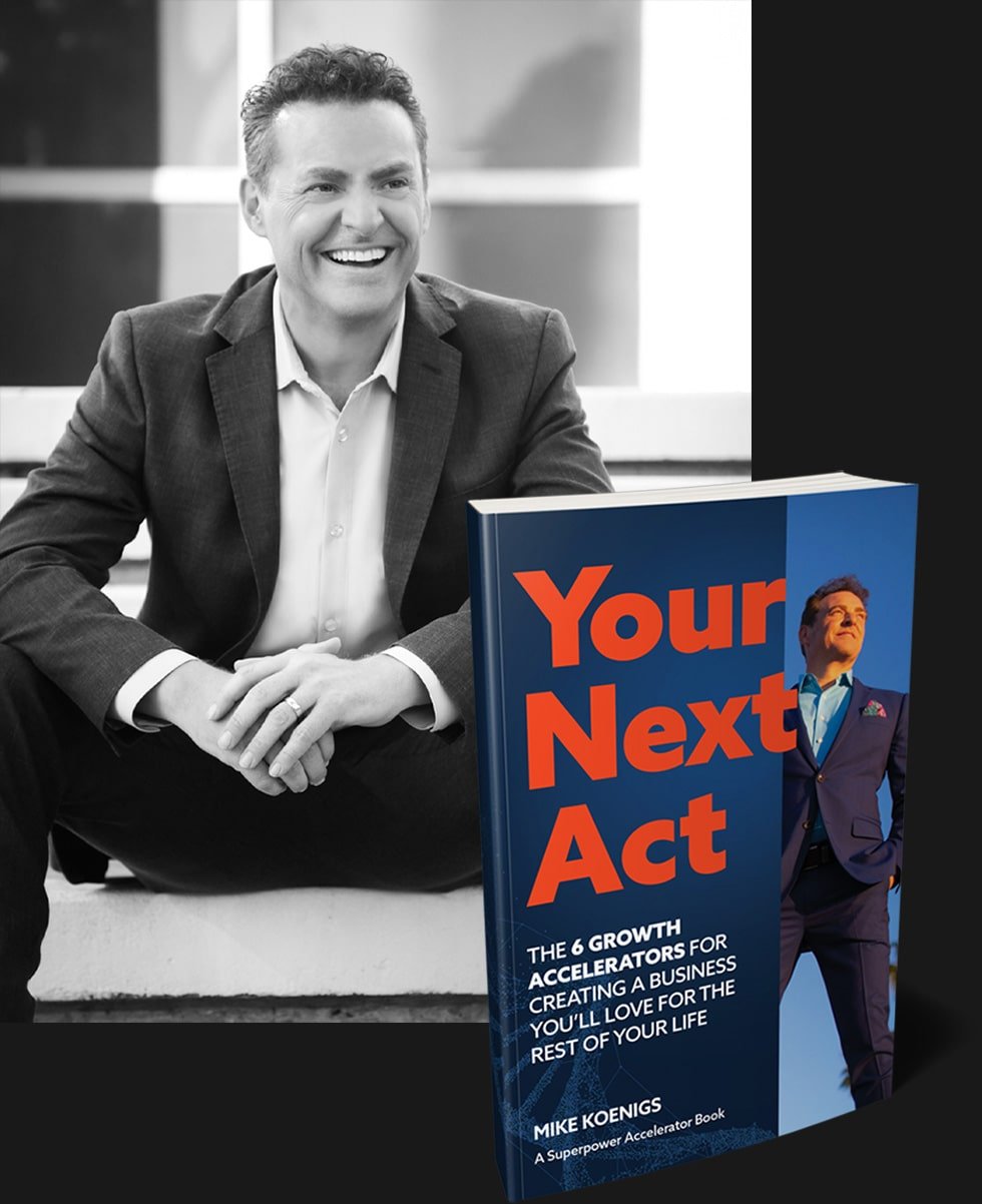 Mike Koenigs - Your Next Act